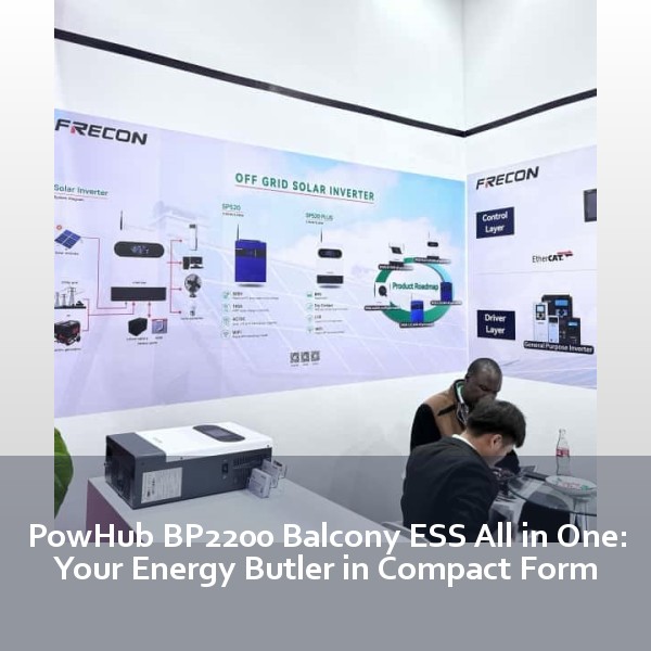 PowHub BP2200 Balcony ESS All in One: Your Energy Butler in Compact Form